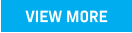 VIEW MORE