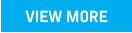 VIEW MORE