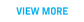VIEW MORE